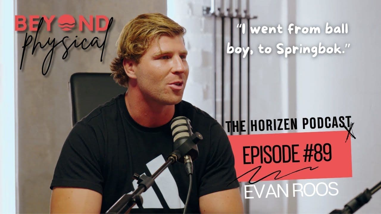 EP 89 | From Almost Quitting to Becoming a Springbok: The Wild Rise of Evan Roos — featured image
